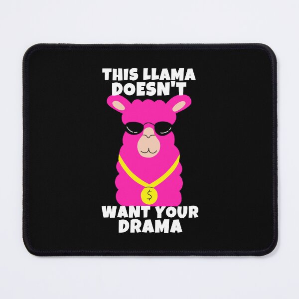Item preview, This Llama Doesn't Want Your Drama Cute Funny Alpaca Pun designed and sold by ricricswert.