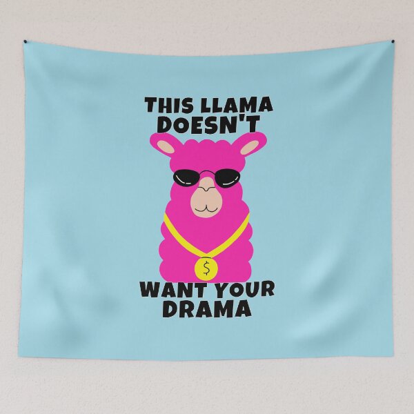 Item preview, This Llama Doesn't Want Your Drama Cute Funny Alpaca Pun designed and sold by ricricswert.