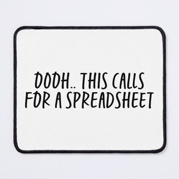 Item preview, Oooh This Calls For A Spreadsheet designed and sold by ScienceCorner.