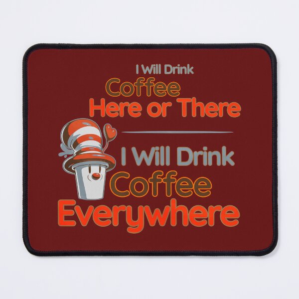 Item preview, I Will Drink Coffee Here Or There Funny Teacher Teaching designed and sold by nicksvp.