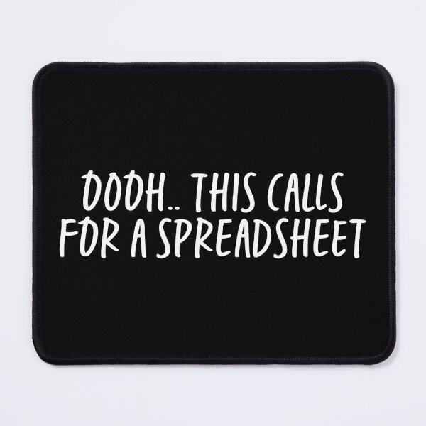Item preview, Oooh This Calls For A Spreadsheet designed and sold by ScienceCorner.