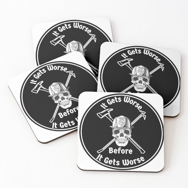 Item preview, It Gets worse Before it gets worse, skeleton firefighter art designed and sold by Belmont-Tees.