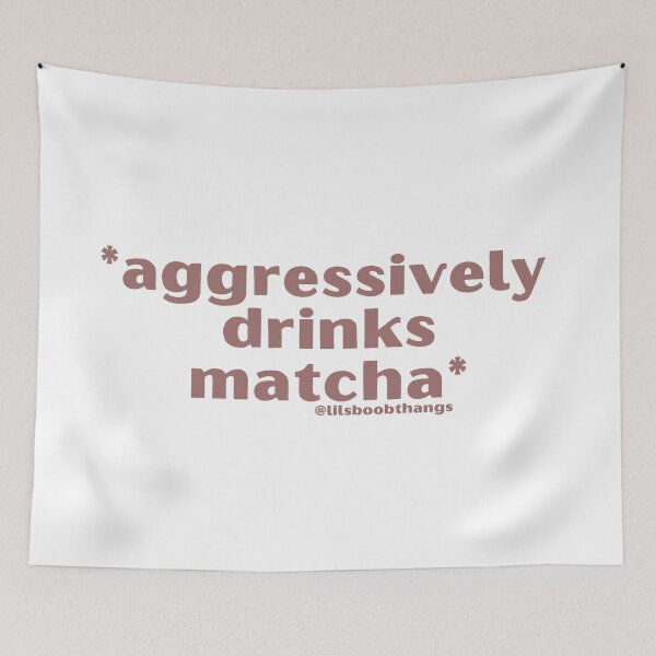 Item preview, Aggressively drinks matcha. v9 | by @lilsboobthangs designed and sold by lilsboobthangs.