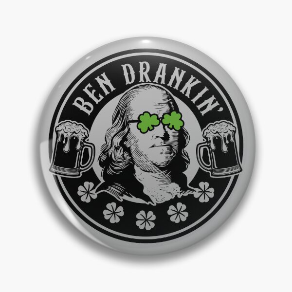 Item preview, Ben Drankin' Funny Benjamin Franklin St. Paddy's Day designed and sold by hadleyfoo.