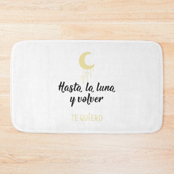 Item preview, Hasta la luna y volver. Te amo. To the moon and back. I love you - in Spanish. designed and sold by pidzam4e.