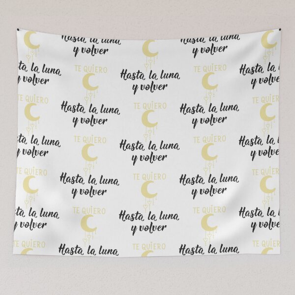 Item preview, Hasta la luna y volver. Te amo. To the moon and back. I love you - in Spanish. designed and sold by pidzam4e.