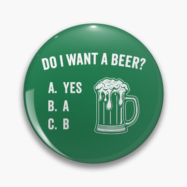 Item preview, Do I Want A Beer? Funny Quiz designed and sold by hadleyfoo.