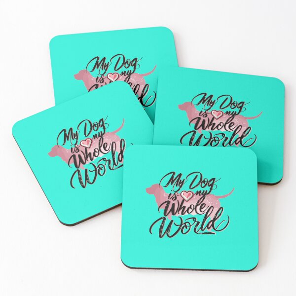 Item preview, My dog is my whole world designed and sold by MaateoDesign.