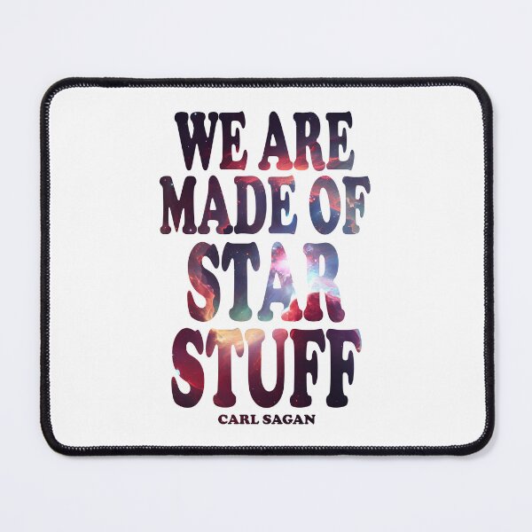 Item preview, We Are Made Of Star Stuff designed and sold by ScienceCorner.