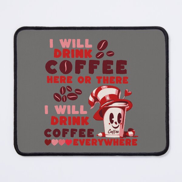 Item preview, I Will Drink Coffee Here Or There Funny Teacher Teaching designed and sold by nicksvp.