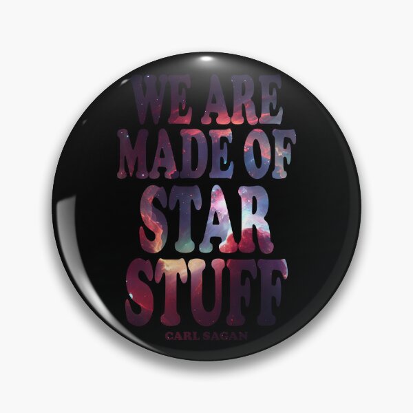 Item preview, We Are Made Of Star Stuff designed and sold by ScienceCorner.