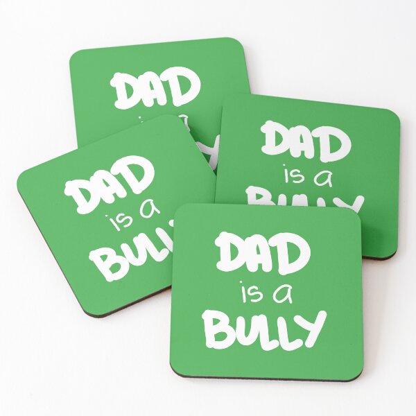 Item preview, Dad is a Bully designed and sold by swizzytoes.