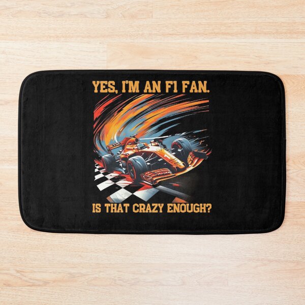 Item preview, Formula One - Yes, I'm An F1 Fan. Is That Crazy Enough? designed and sold by Marcin Kulka.