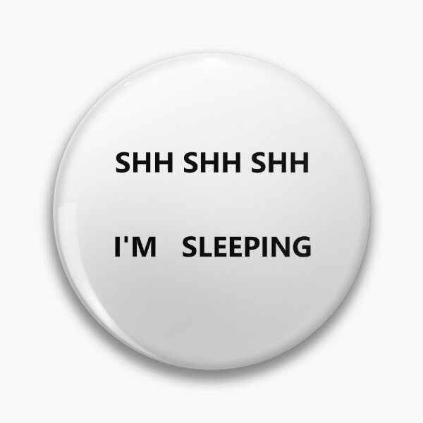 Item preview, SHH SHH SHH I'M SLEEPING BLACK LETTERS designed and sold by DesignsByMuriel.