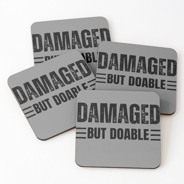 Item preview, Funny Damaged But Doable Motivational Damaged Women men  designed and sold by Manara  -Art.