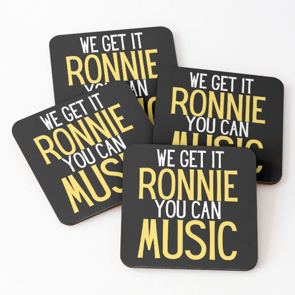 Item preview, We Get It Ronnie You Can Music humor for him & her designed and sold by Manara  -Art.