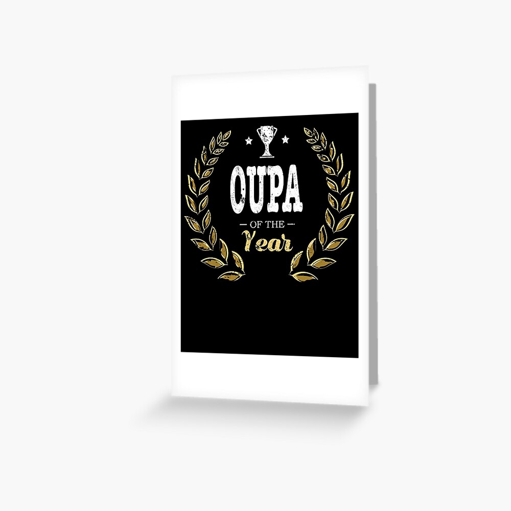 "Oupa Of Year Afrikaans Grandpa" Greeting Card by shoppzee Redbubble