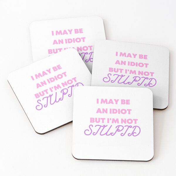 Item preview, I may be an idiot but I'm not stupid designed and sold by Jordananne11.