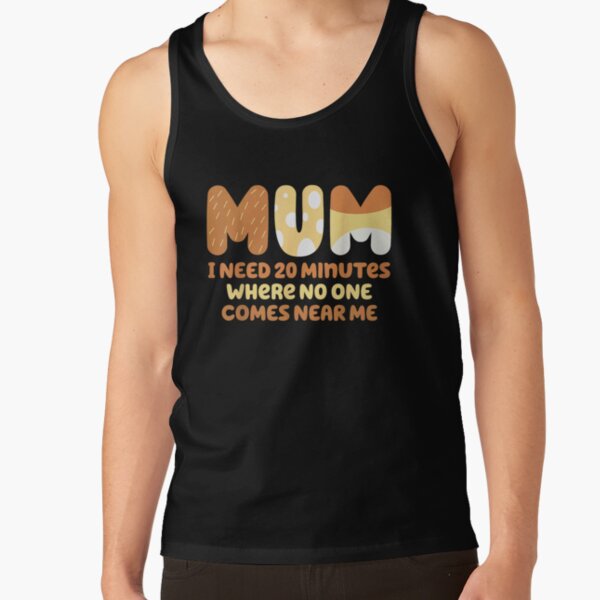 Item preview, I Need 20 Minutes Where No One Comes Near Me Shirt, Bluey Family, Mum Bluey Birthday Party Shirt, Bandit Chili Bingo, Bluey Family Shirt designed and sold by luuluu25.