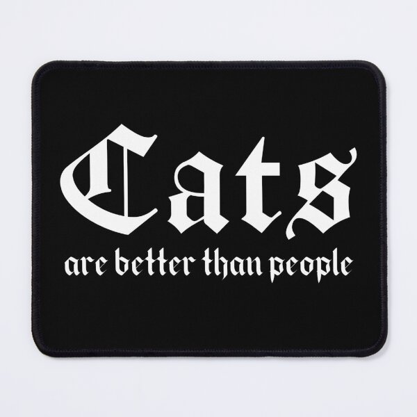 Item preview, Cats are better than people Funny Script Design designed and sold by NFindlayArt.