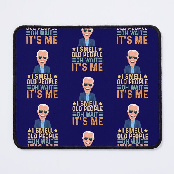 Item preview, I Smell Old People Oh Wait Its Me  designed and sold by WoodburyLake.