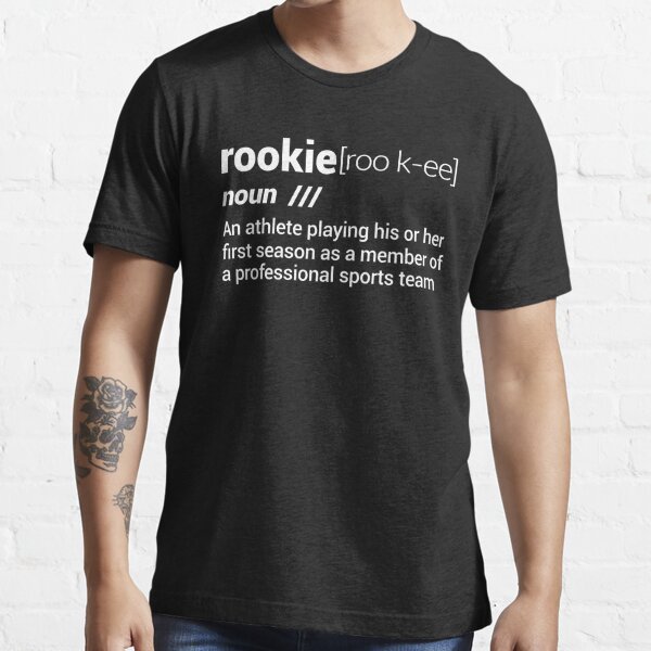 Rookie Definition Hoodie - Basketball Rookie Shirt" T-shirt for Sale by ravishdesigns | Redbubble | definition - definition t-shirts - adidas rookie definition t-shirts