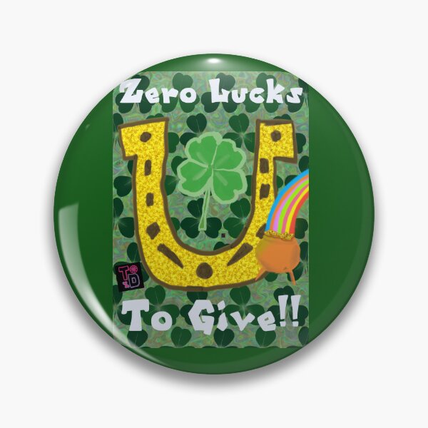 Item preview, Zero Lucks to Give!  designed and sold by Twisted Doodles.