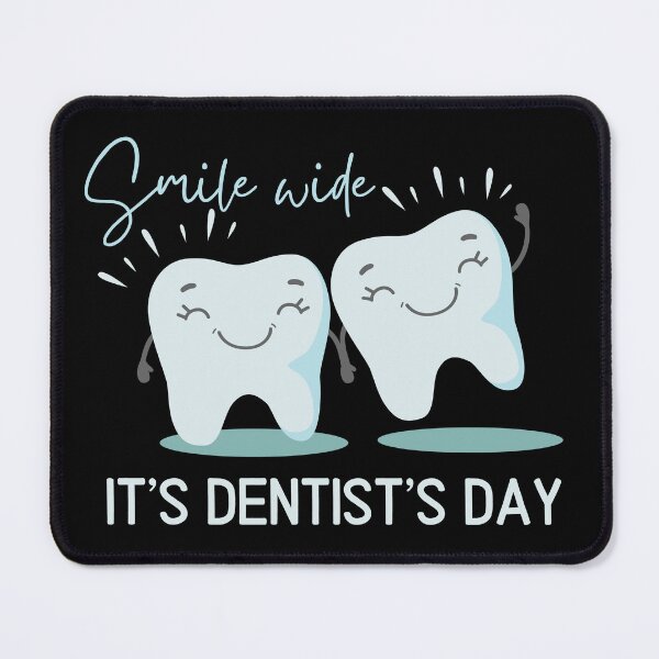 Item preview, Smile wide, it's Dentist's Day designed and sold by Babinooart.