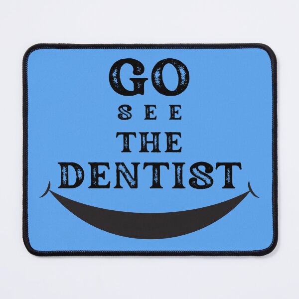 Item preview, Go see the Dentist - it's Dentist's Day designed and sold by Babinooart.