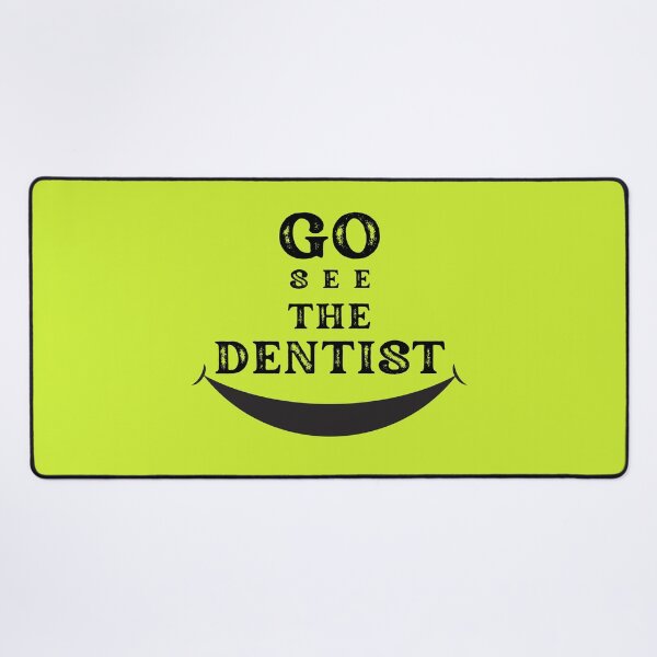 Item preview, Go see the Dentist - it's Dentist's Day designed and sold by Babinooart.