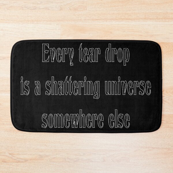Item preview, Every tear drop... designed and sold by SassuFraz.