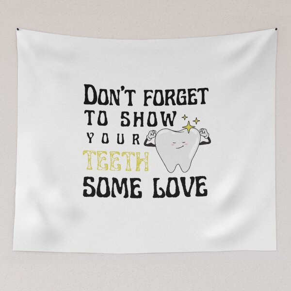 Item preview, Don't forget to show your teeth some love - it's Dentist's Day  designed and sold by Babinooart.
