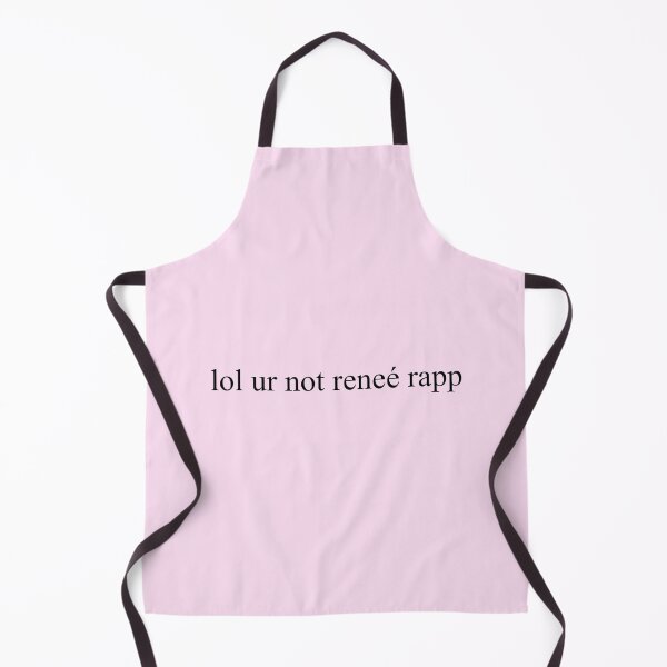 Item preview, lol ur not renee rapp designed and sold by aksav.