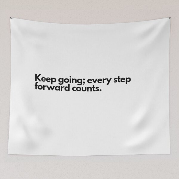 Item preview, Keep going; every step forward counts. designed and sold by DaringDesigns19.