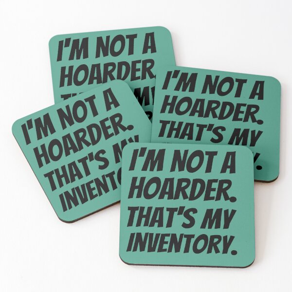 Item preview, I'm Not A Hoarder That's My Inventory Sticker Pack designed and sold by ShamblesShirts.