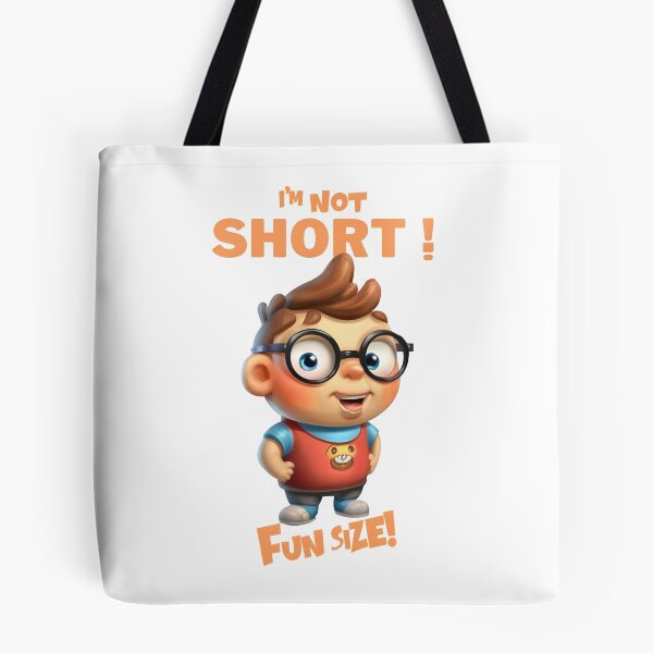 Item preview, I'm Not Short I'm fun size  designed and sold by Dazzle-Sizzle.