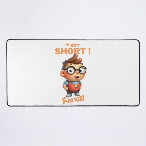 Item preview, I'm Not Short I'm fun size designed and sold by Dazzle-Sizzle.