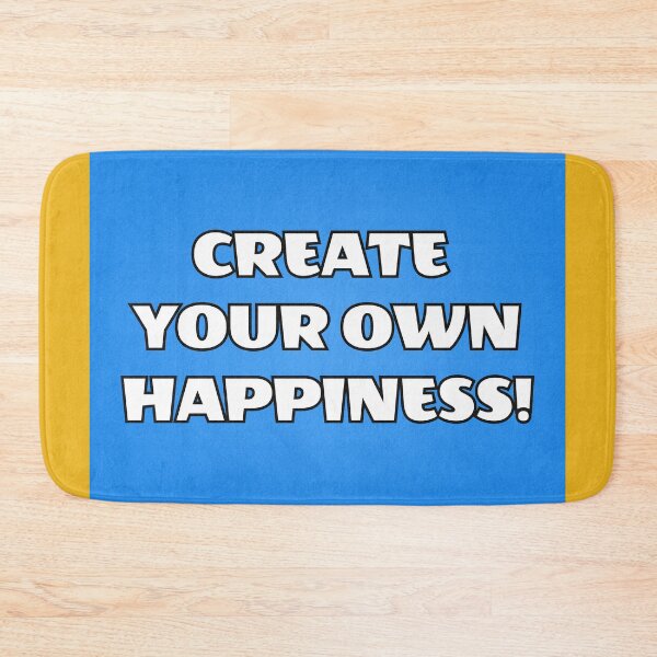 Item preview, Create your own happiness! designed and sold by cool-kidzzz.