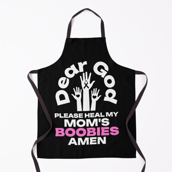 Item preview, Dear God Please Heal Our Mom's Boobies with Praying Hands, Heal My Breast Cancer designed and sold by Monique Prince.