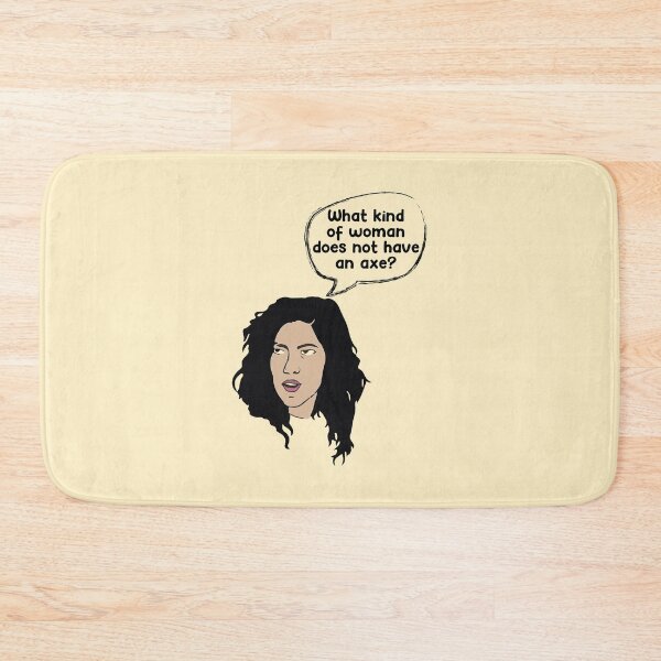 Item preview, What Kind Of A Woman Doesn't Have An Axe - Rosa designed and sold by Fanverse Merchandise.