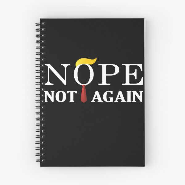 Item preview, Nope Not Again Funny Trump  designed and sold by VISIONSTURME.