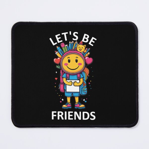 Item preview, Let's be friend - Primary School designed and sold by Jackson-Will.
