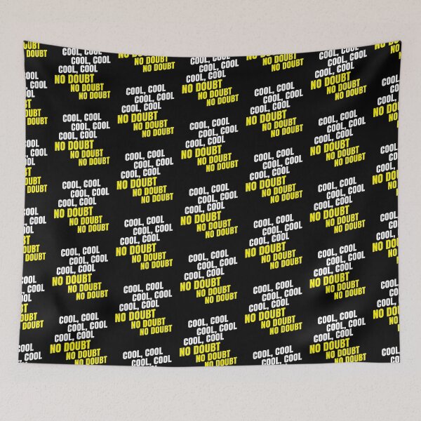 Item preview, Cool Cool Cool No Doubt No Doubt No Doubt designed and sold by Fanverse Merchandise.