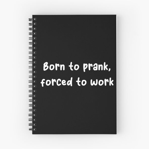 Item preview, April fools day, Born to prank, forced to work designed and sold by YQvibe Studio.