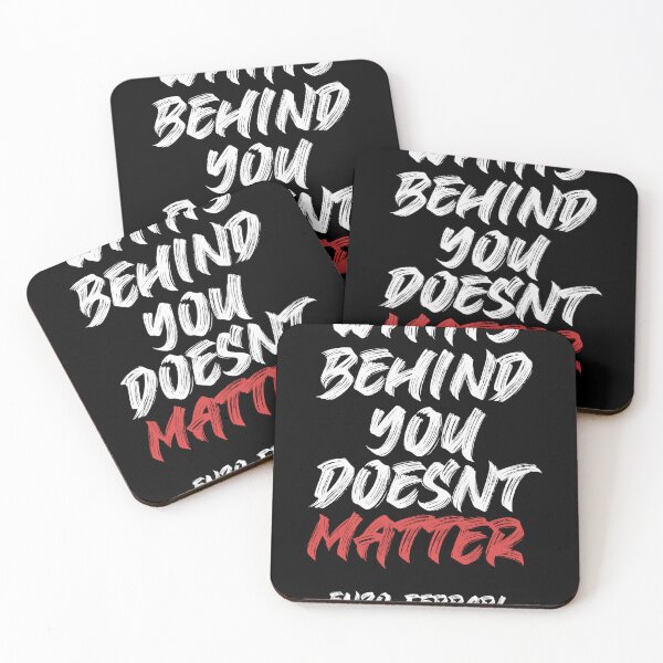 Item preview, Enzo Ferrari Quote - What's Behind You Doesn't Matter designed and sold by F1MogulMerch.