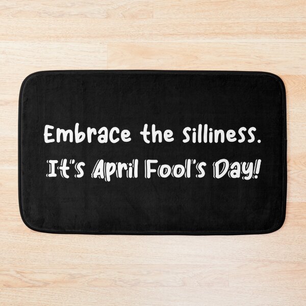 Item preview, April fools day, Embrace the silliness. It's April Fool's Day! designed and sold by YQvibe Studio.