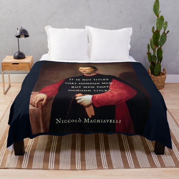 Item preview, Niccolò Machiavelli portrait and quote: It is not titles that honour men, but men that honour titles. designed and sold by artbleed.