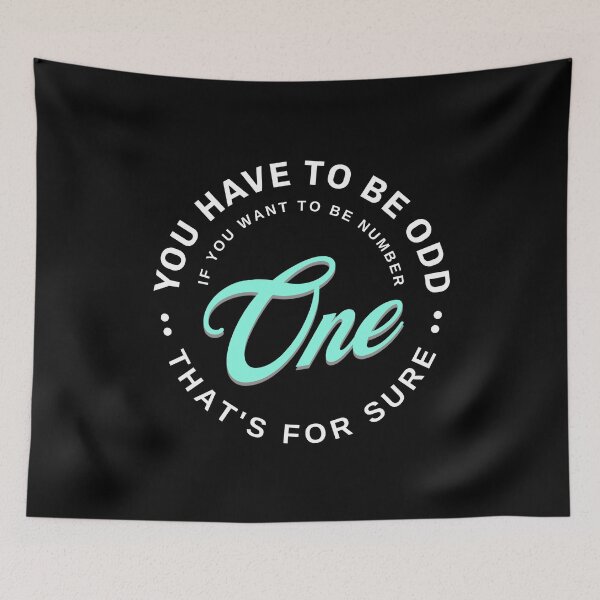Item preview, You have to be odd if you want to be number one, that's for sure designed and sold by Pflugart.