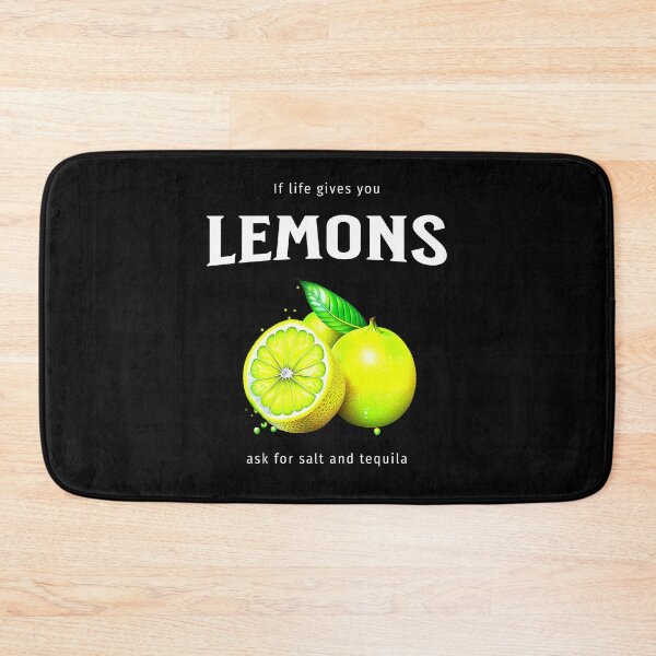 Item preview, If life gives you lemons aks for salt and tequila designed and sold by Pflugart.