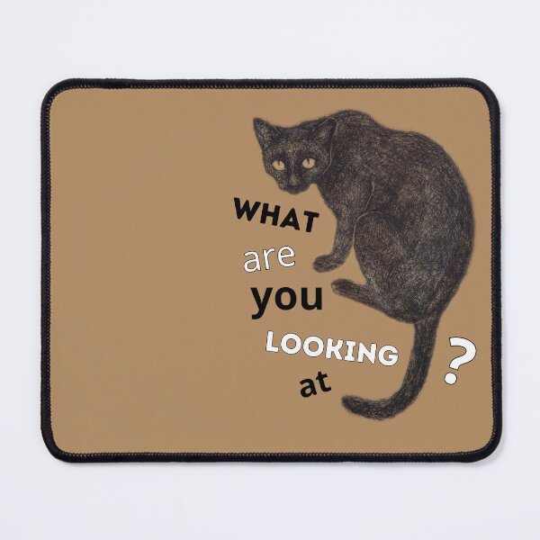 Item preview, Black cat What are you looking at? funny gifts for cat lovers designed and sold by alczar.